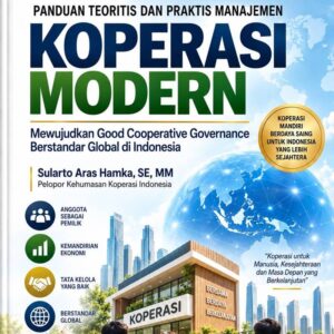 cover buku panduan praktis manajemen koperasi modern 800